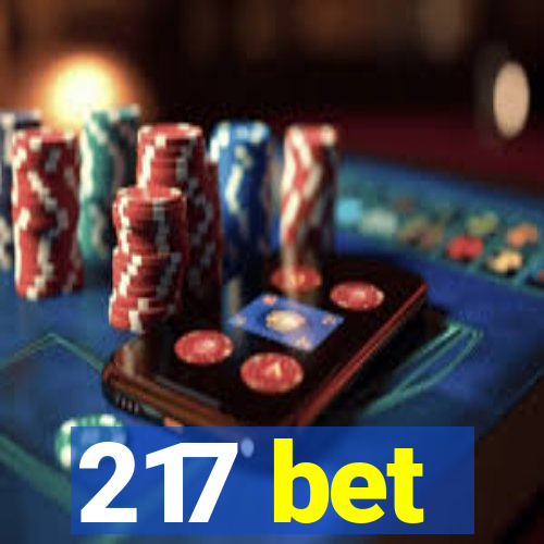 217 bet
